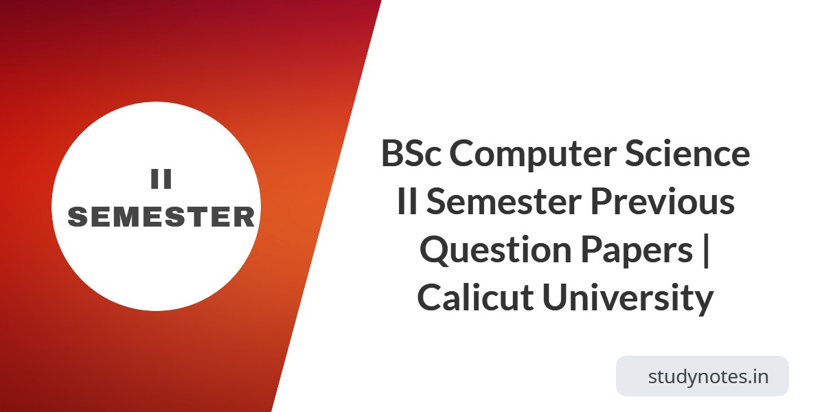 BSc cs II semester previous question paper