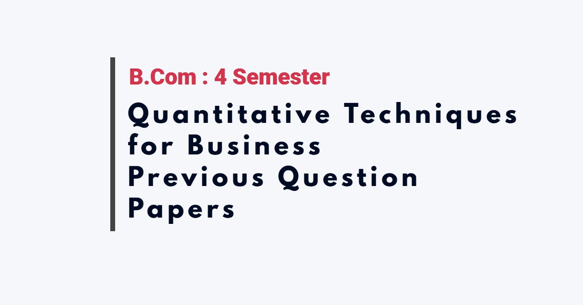 bcom Quantitative Techniques for Business qp