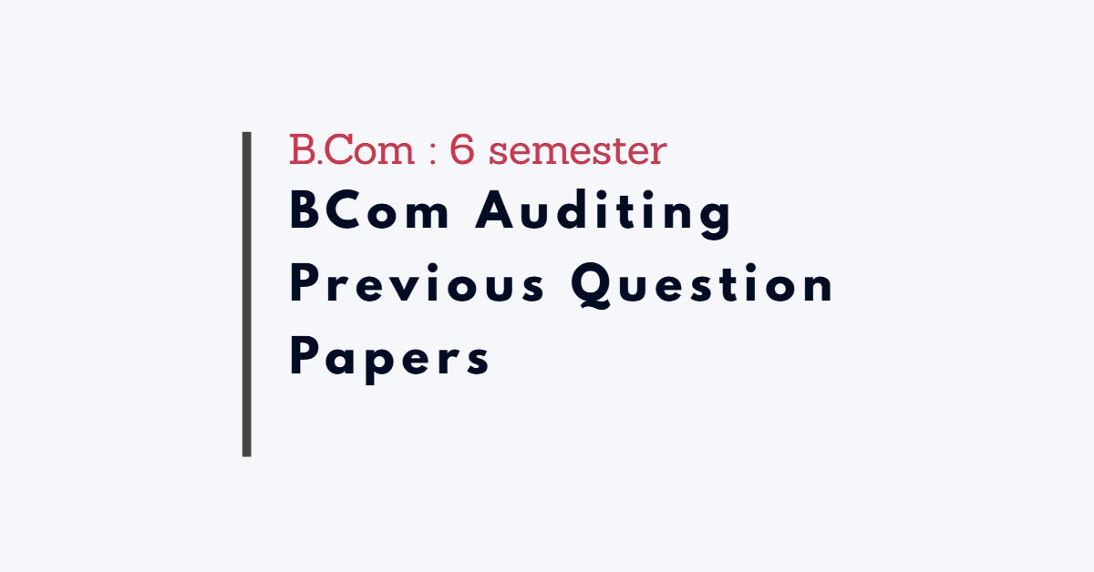 bcom auditing previous year qp