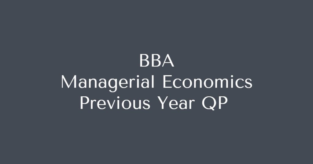 BBA Managerial Economics Previous Question Paper Calicut University
