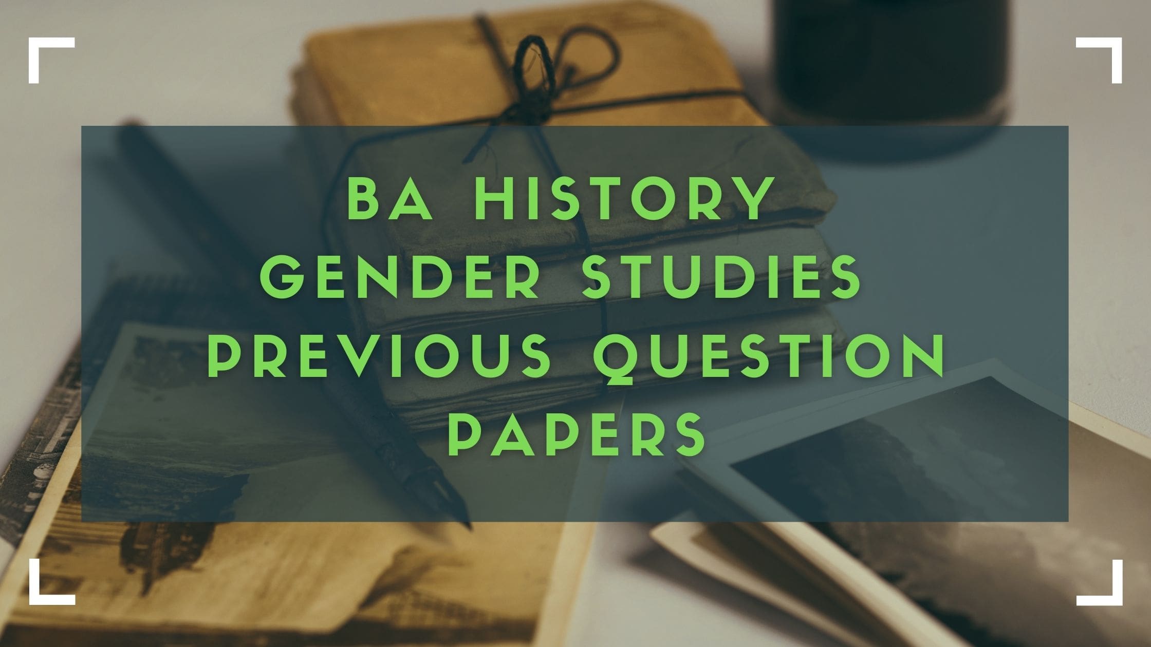 ba history gender studiesprevious question paper