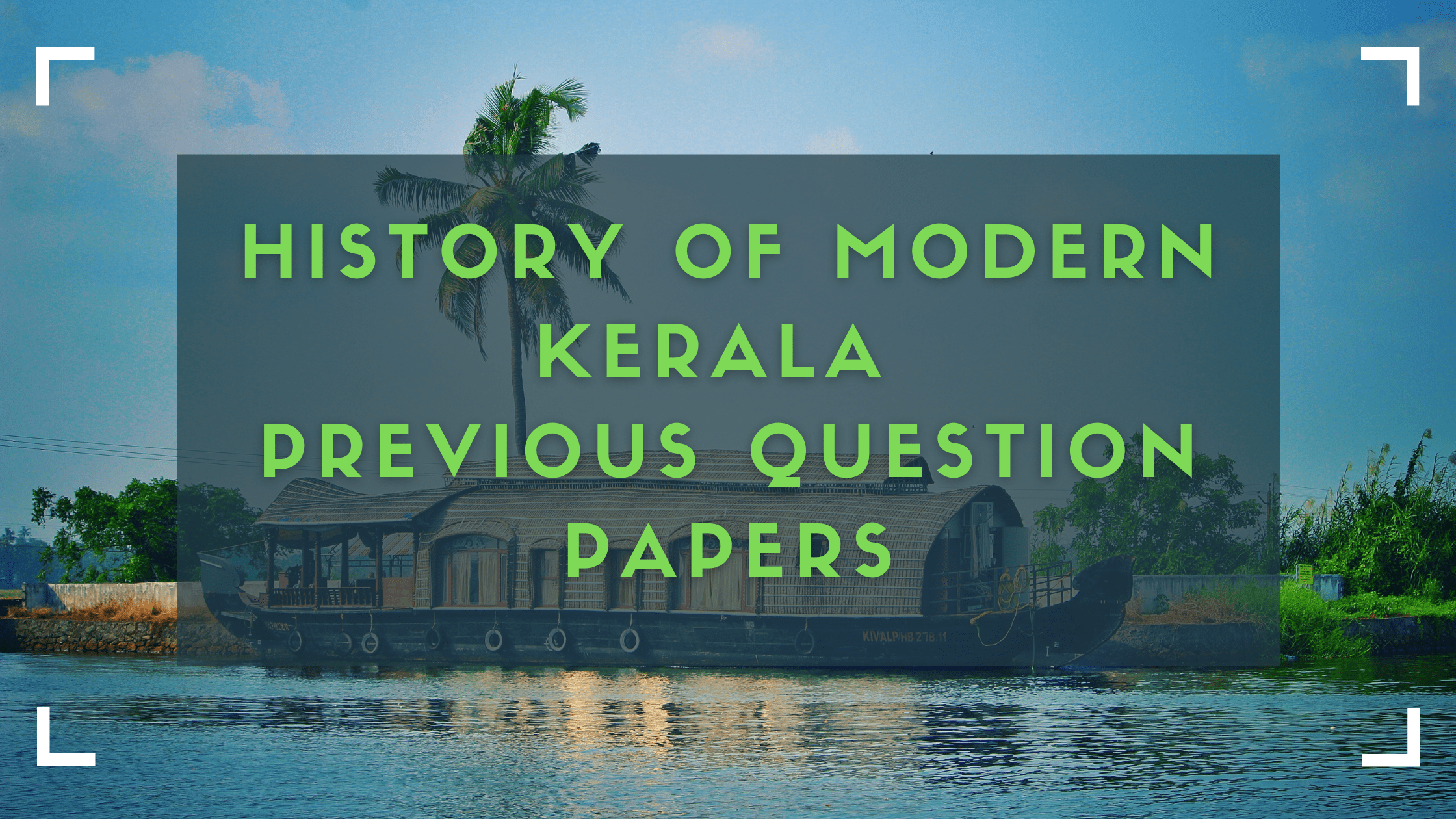 History of Modern Kerala Previous Question Papers | BA History - StudyNotes