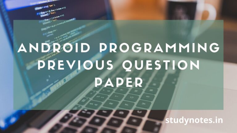 BCA Android Programming Previous Question Paper - StudyNotes