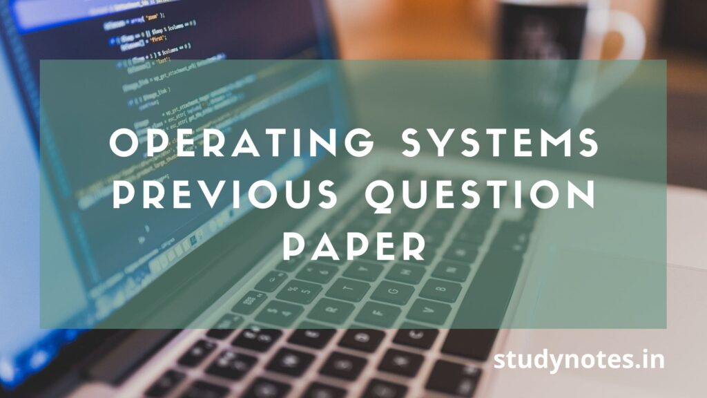 BCA Operating System Previous Question Paper