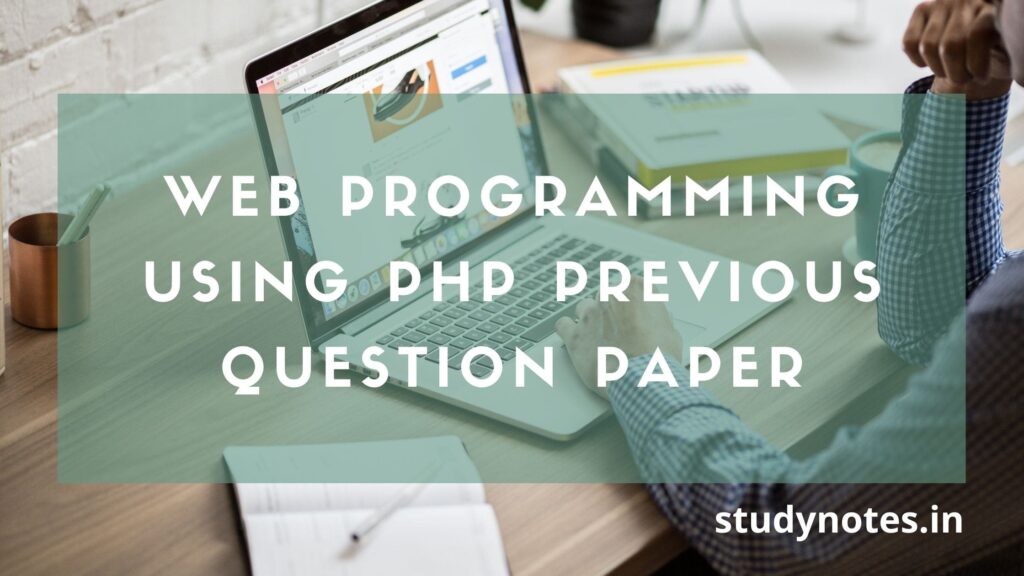 BCA Web Programming Using PHP Previous Question Paper