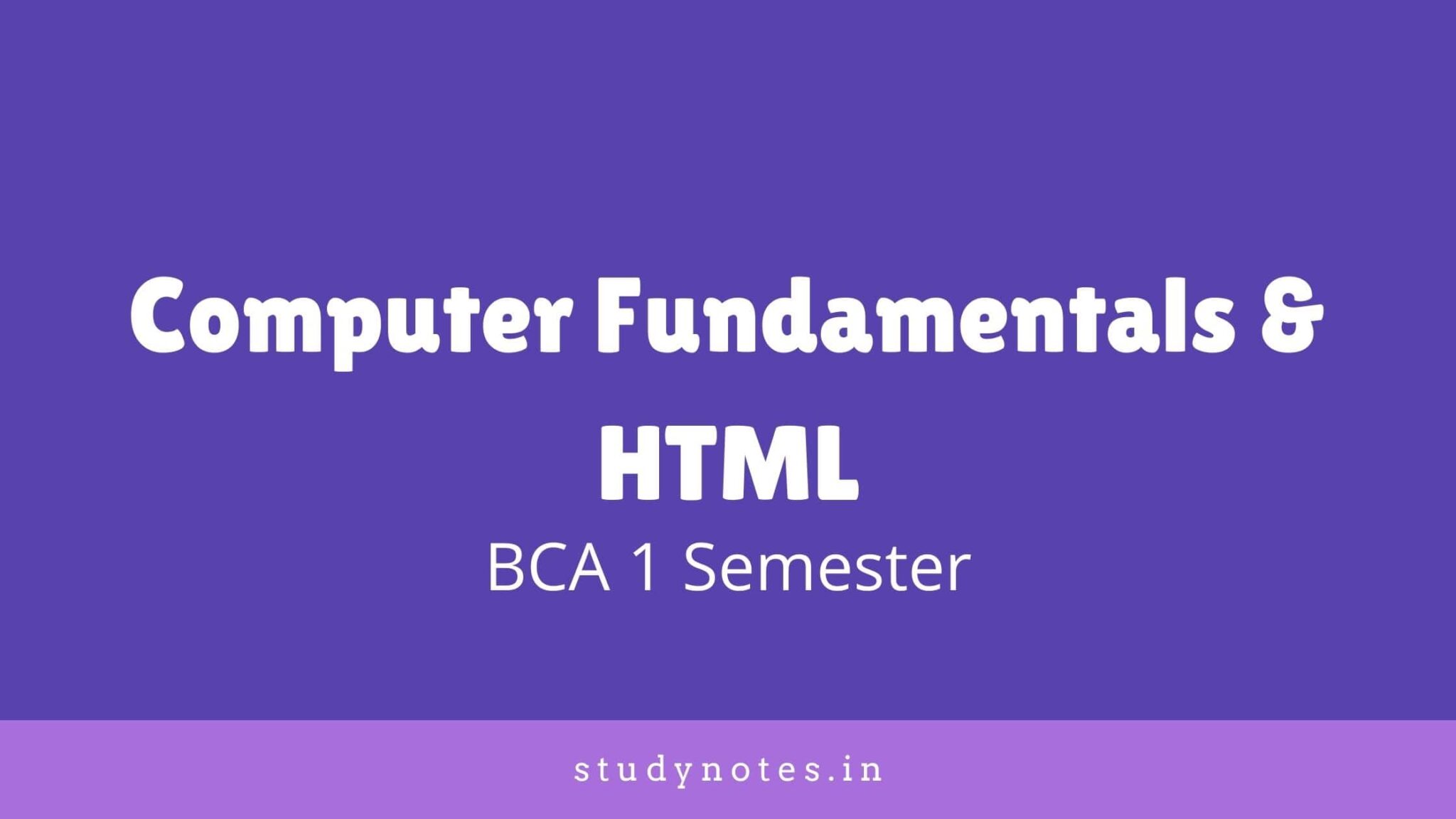 Bca Degree Computer Fundamentals And Html Previous Question Paper