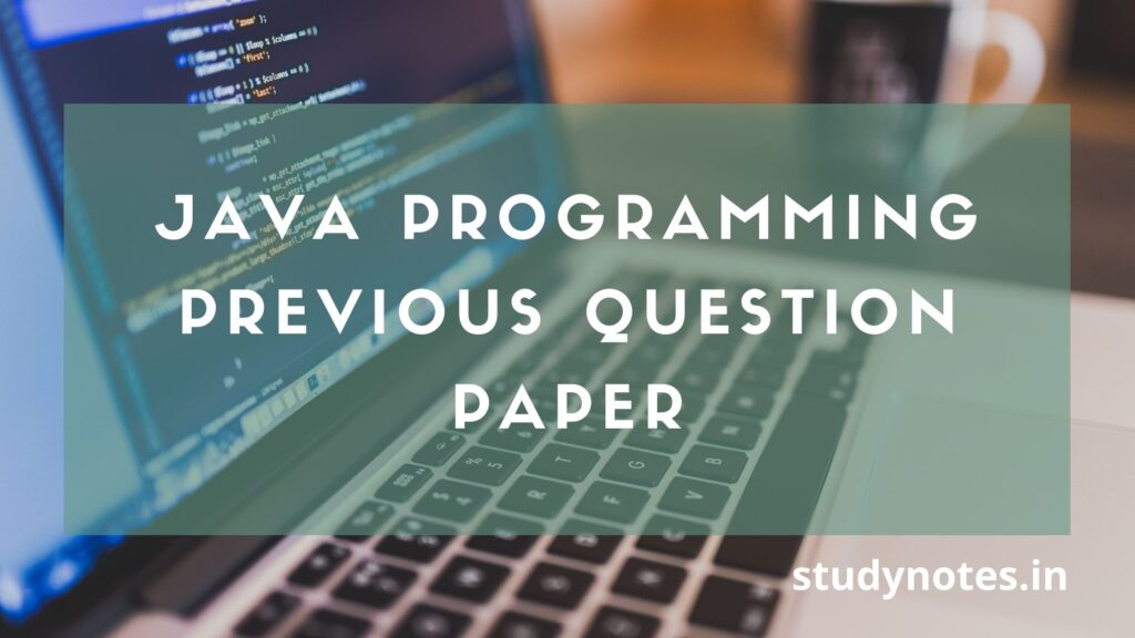 Degree Java Programming Previous Question Paper