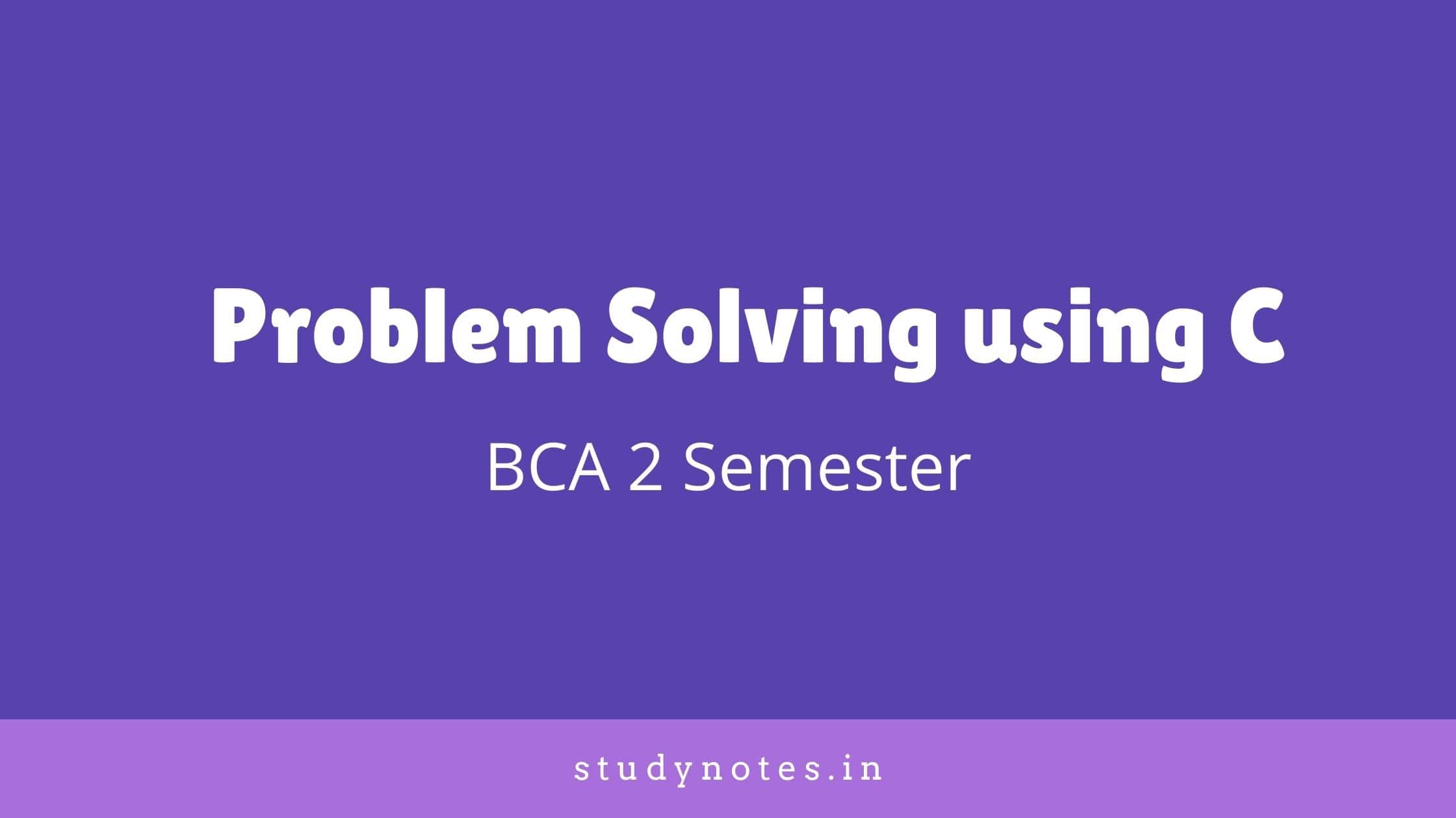 problem solving using c bca qp