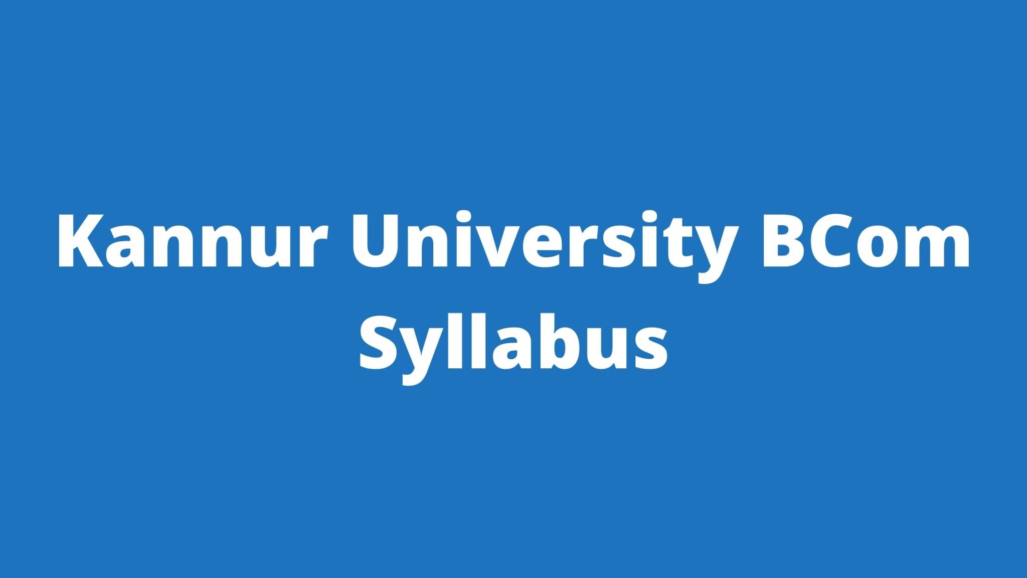 Kannur University B.Com Syllabus Download