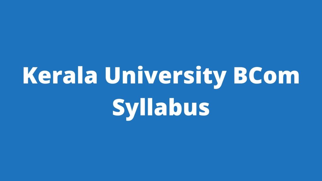 Kerala University B.Com Syllabus Download