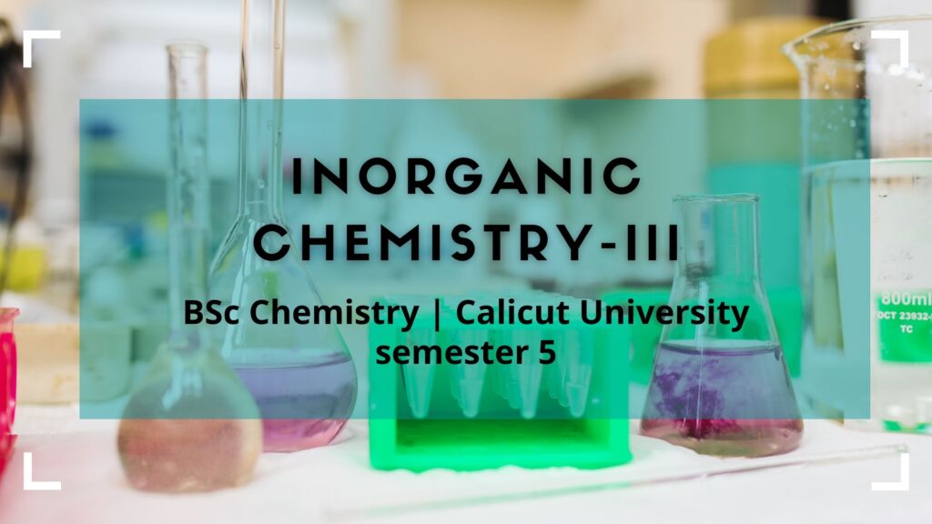Inorganic Chemistry III Previous Question Paper 