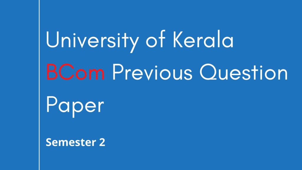 University of Kerala BCom 2 semester Previous Question Paper