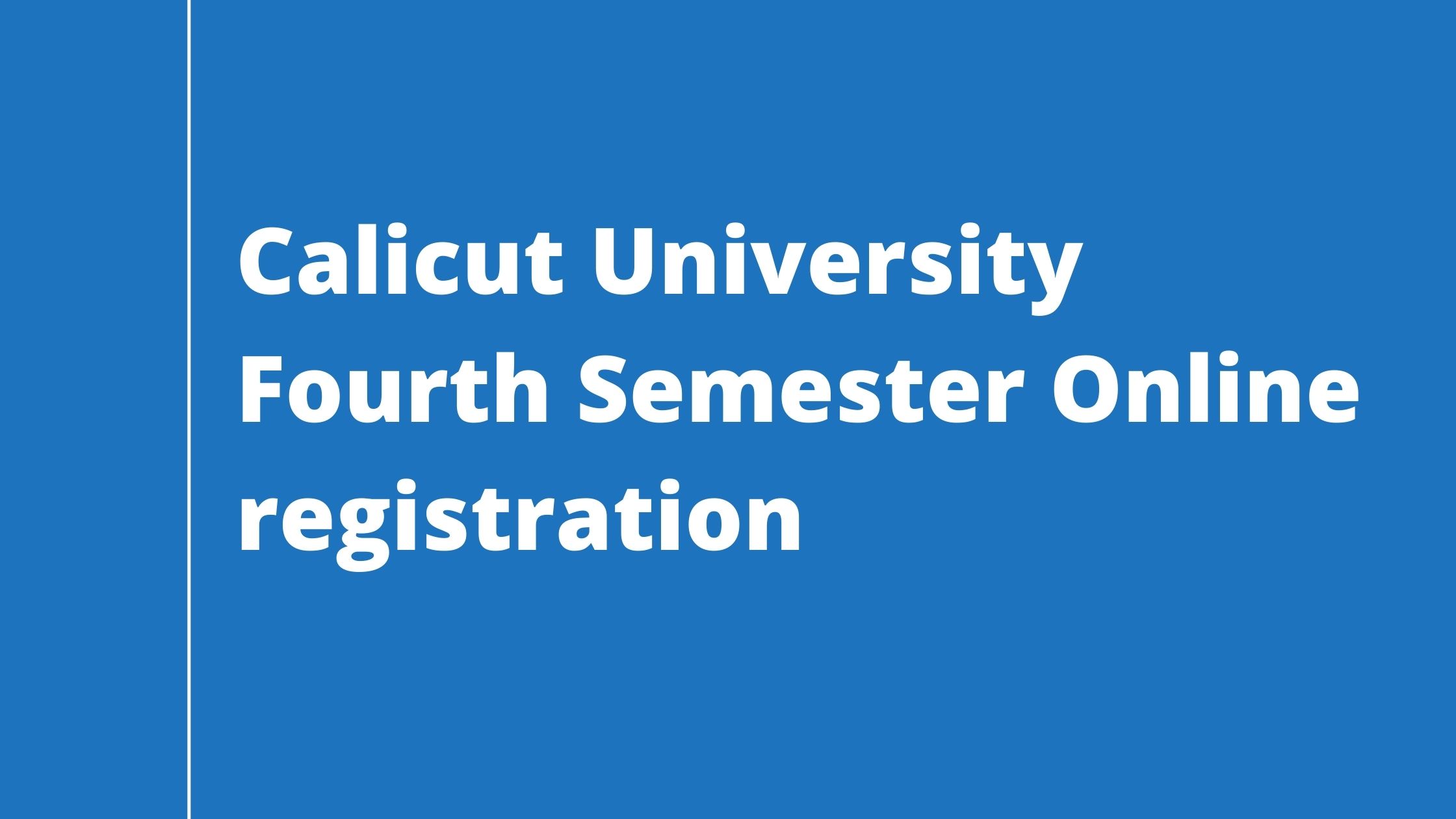 Calicut University Fourth Semester Exam Notification StudyNotes