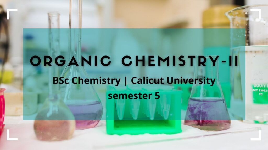 Organic Chemistry II Previous Question Paper