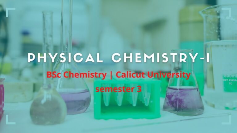 Physical Chemistry I Previous Question Paper For BSc Chemistry - StudyNotes