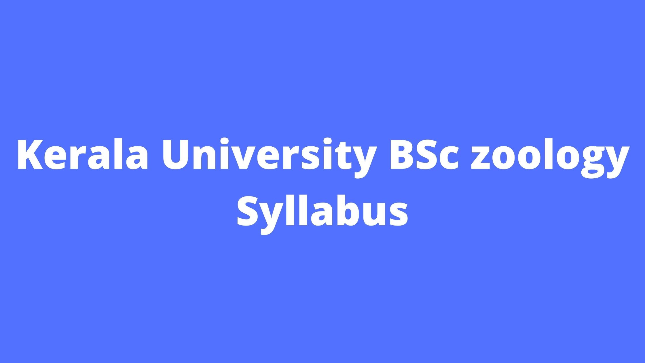 bsc zoology sullabus kerala university