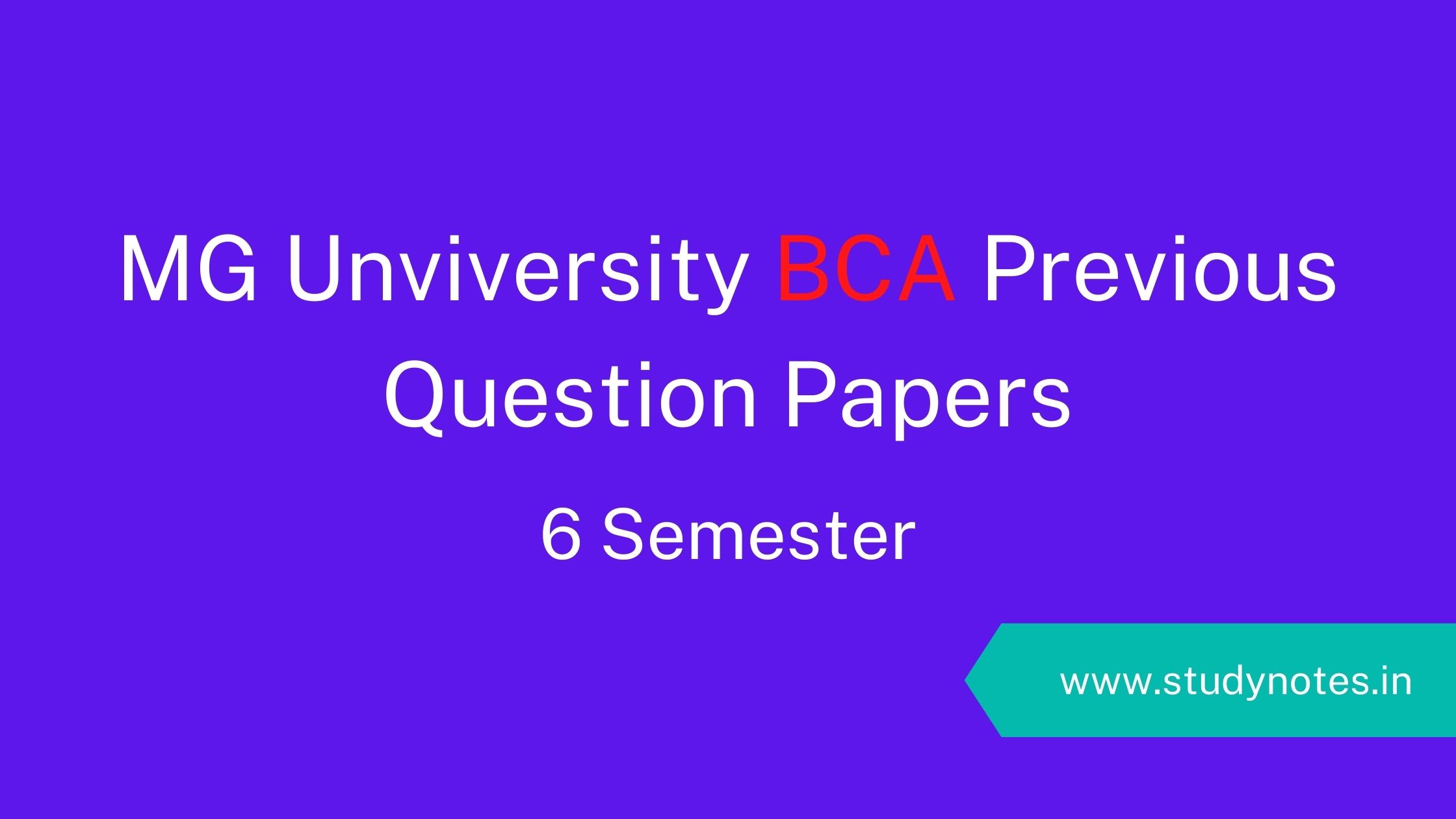 Sixth Semester BCA Previous Question Paper of MG University