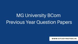 MG University BCom Previous Year Question Papers - StudyNotes