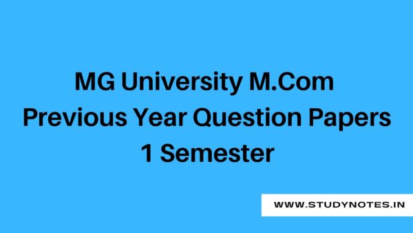 M.Com First Semester Previous Question Paper | MG University - StudyNotes