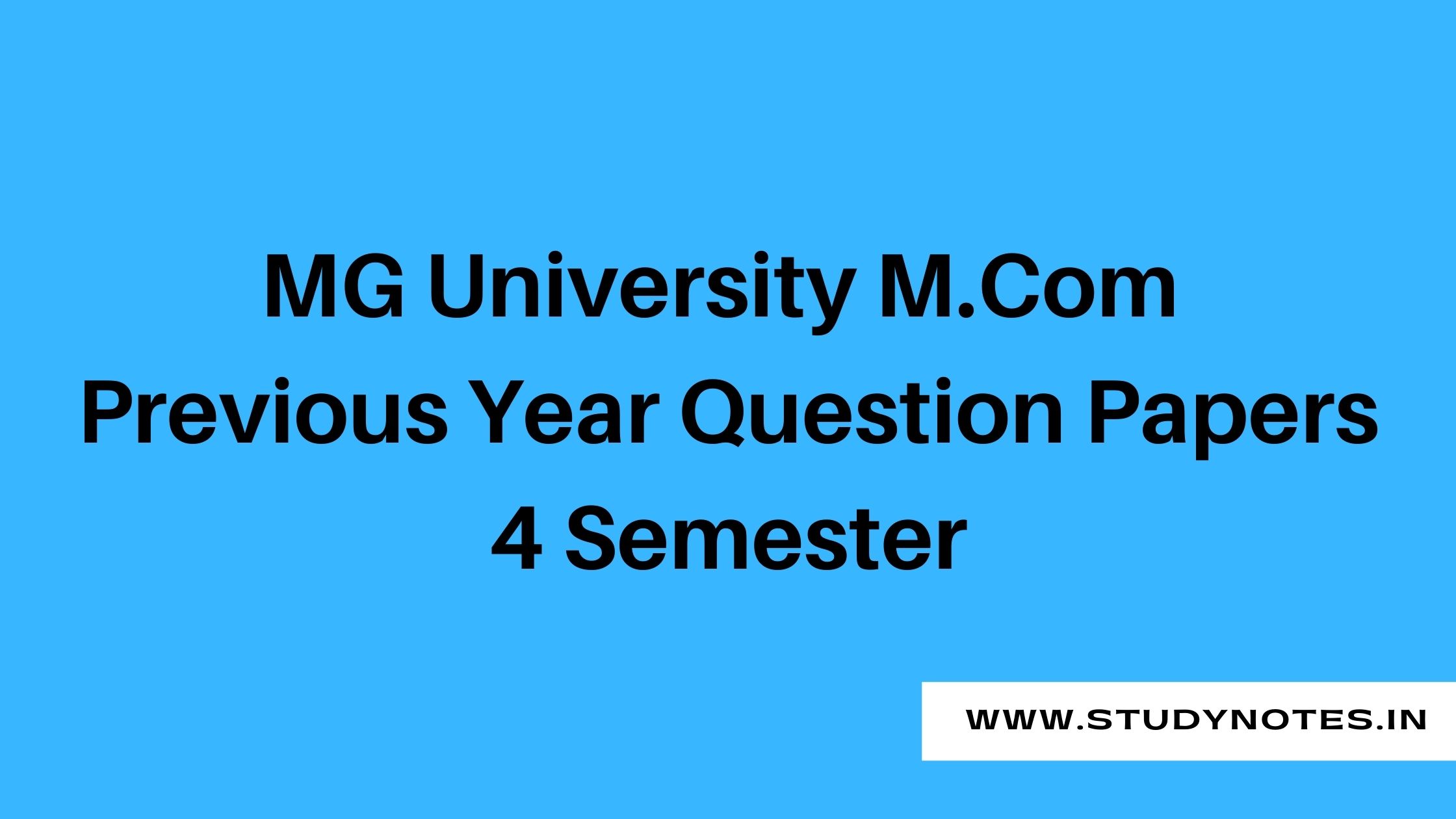 M.Com Fourth Semester Previous Question Paper of MG University