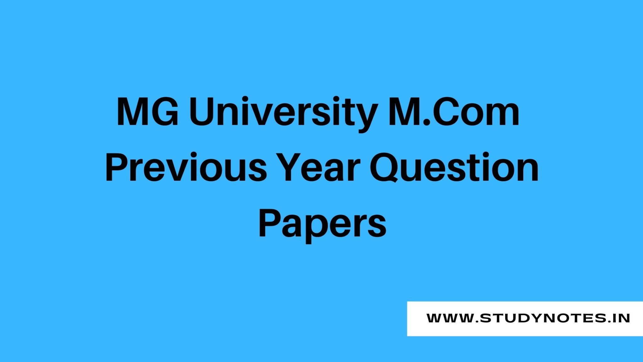 MG University M.Com Previous Year Question Papers - StudyNotes