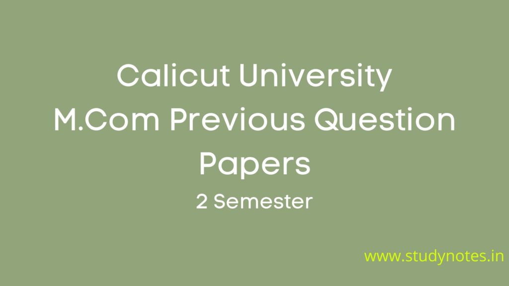 M.Com Second Semester Previous Question Paper Of MG University
