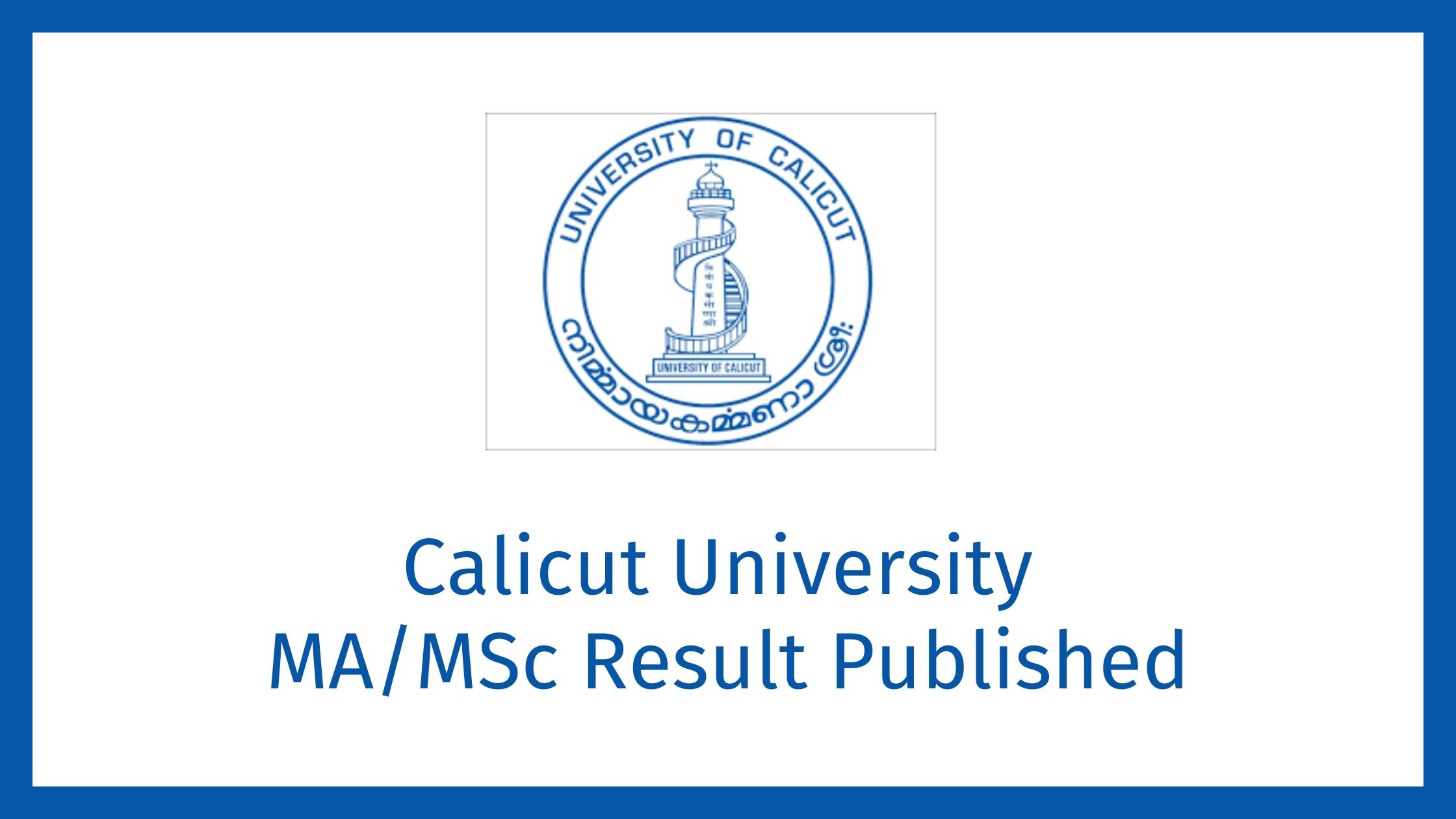 Calicut University MA/MSc Result Published