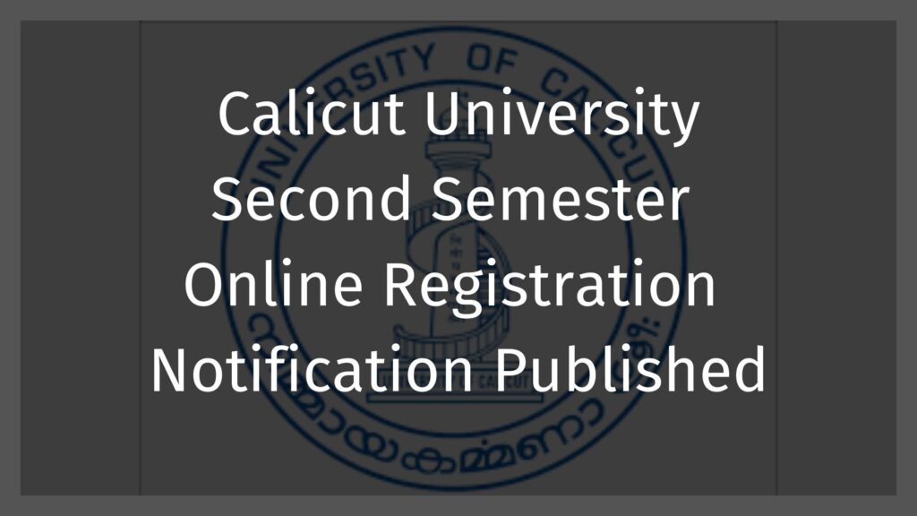 Notification regarding the Online registration for Second Semester