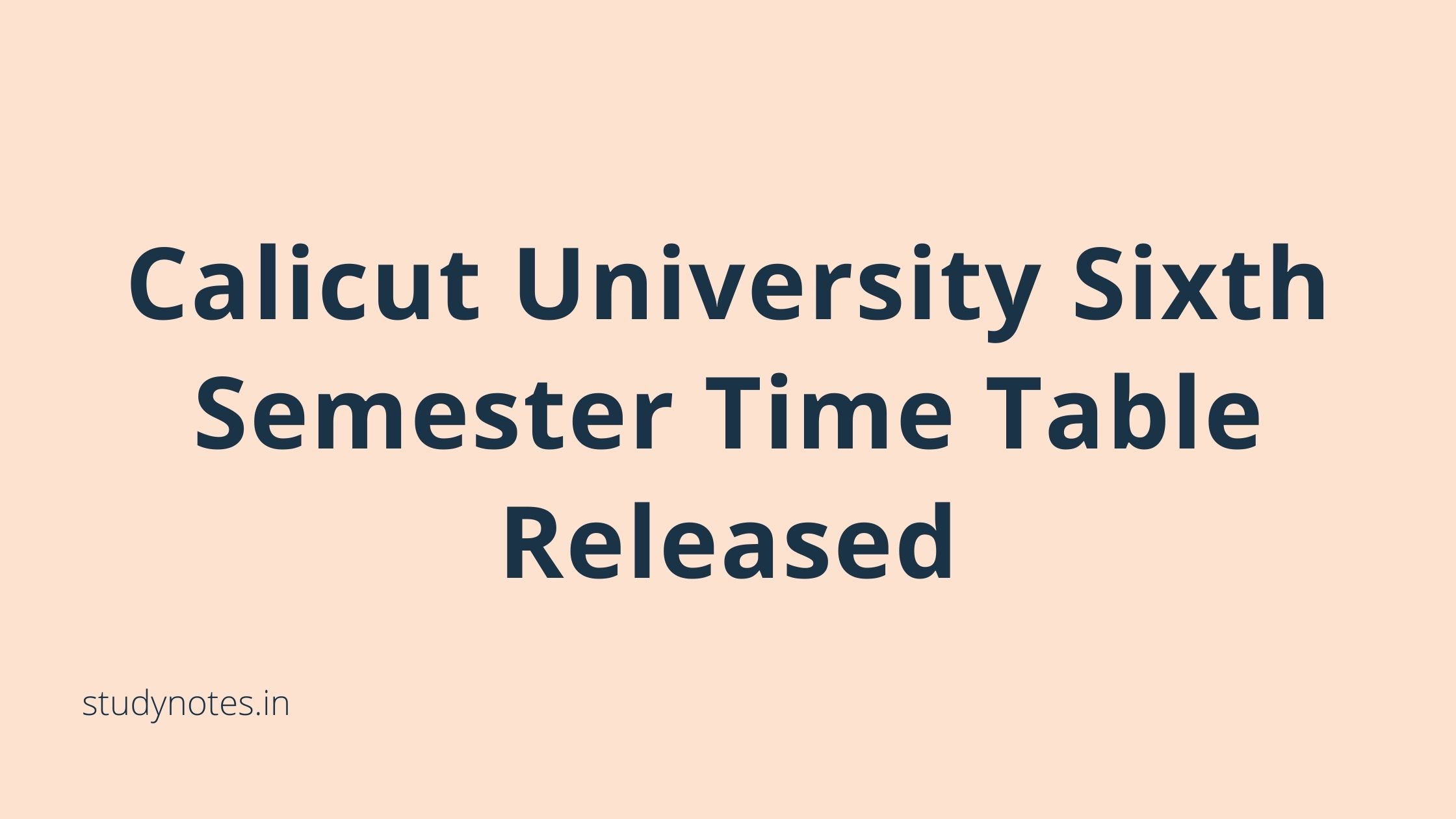 Calicut University Sixth Semester time table