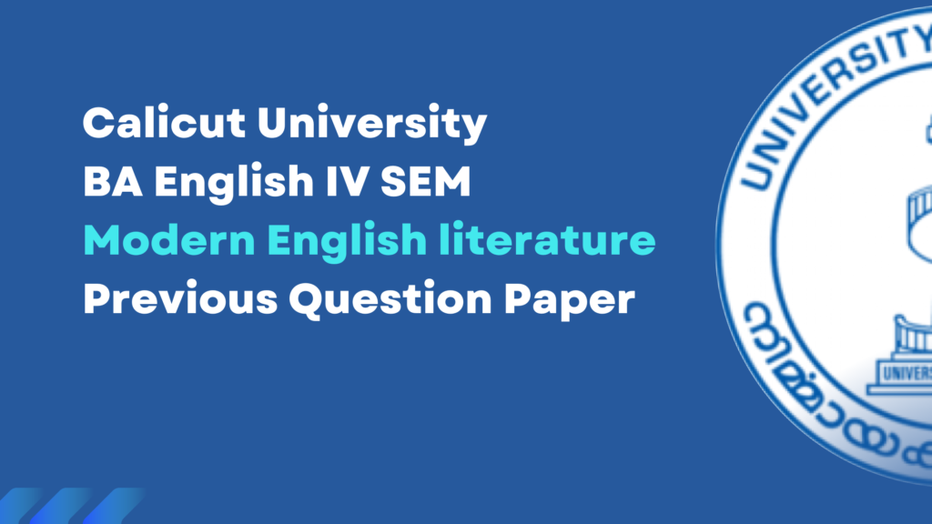 BA English Modern English literature Previous Year Question Papers