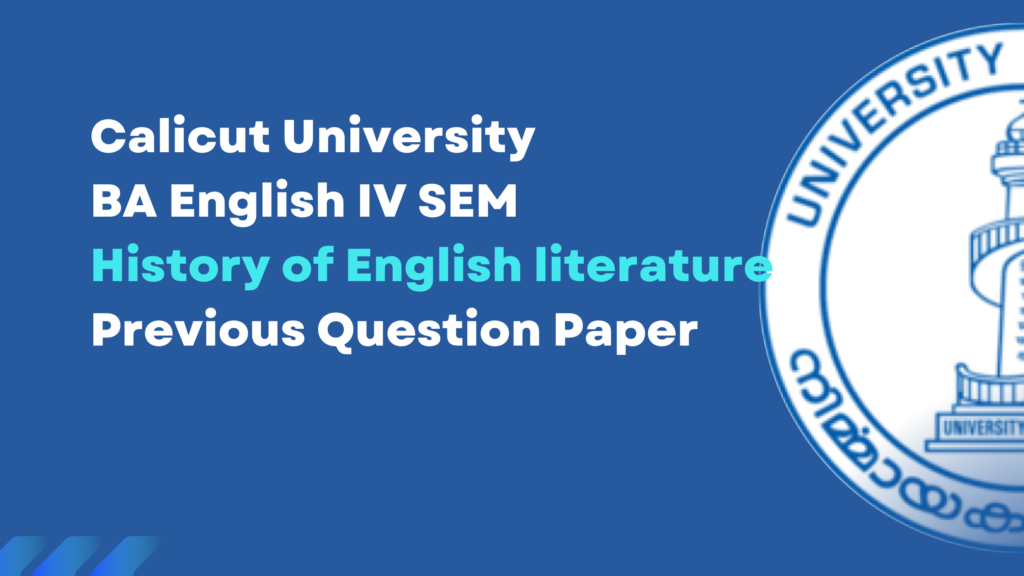 BA English History of English literature II Previous Year Question Papers